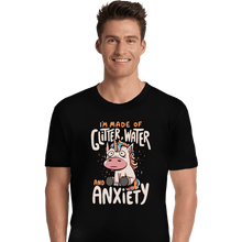 Load image into Gallery viewer, Daily_Deal_Shirts Premium Shirts, Unisex / Small / Black I&#39;m Made Of Glitter, Water, And Anxiety

