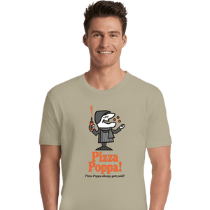 Daily_Deal_Shirts Premium Shirts, Unisex / Small / Natural Pizza Poppa