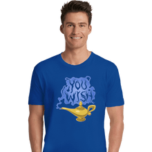 Load image into Gallery viewer, Daily_Deal_Shirts Premium Shirts, Unisex / Small / Royal Blue You Wish
