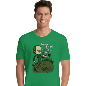 Shirts Premium Shirts, Unisex / Small / Irish Green Tossed Salad And Scrambled Eggs