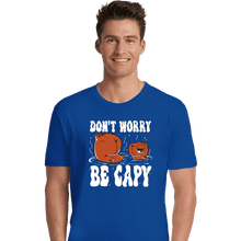 Load image into Gallery viewer, Shirts Premium Shirts, Unisex / Small / Royal Blue Be Capy
