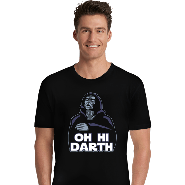 Daily_Deal_Shirts Premium Shirts, Unisex / Small / Black Oh Hi Darth