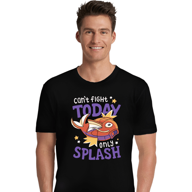 Daily_Deal_Shirts Premium Shirts, Unisex / Small / Black Only Splash