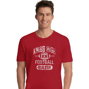 Shirts Premium Shirts, Unisex / Small / Red Knibb High Football Rules