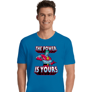 Shirts Premium Shirts, Unisex / Small / Sapphire The Power Is Yours