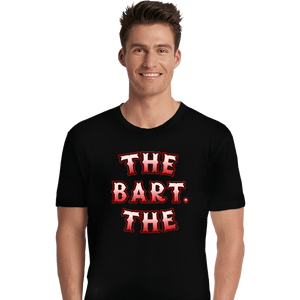 Daily_Deal_Shirts Premium Shirts, Unisex / Small / Black The Bart. The