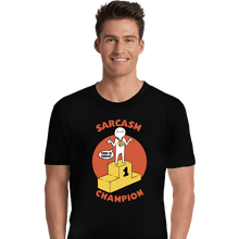 Load image into Gallery viewer, Secret_Shirts Premium Shirts, Unisex / Small / Black Sarcasm Champion
