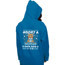 Load image into Gallery viewer, Shirts Pullover Hoodies, Unisex / Small / Sapphire Adopt A Data Dog
