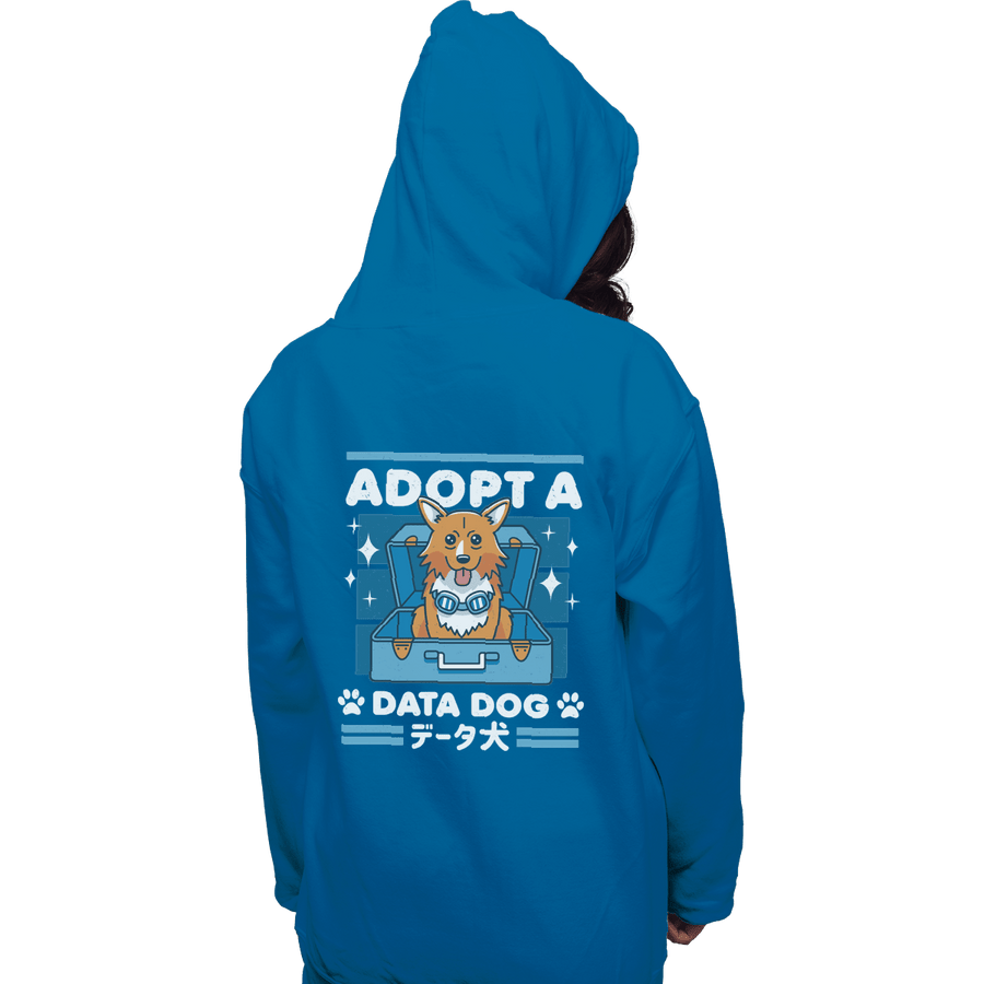 Shirts Pullover Hoodies, Unisex / Small / Sapphire Adopt A Data Dog