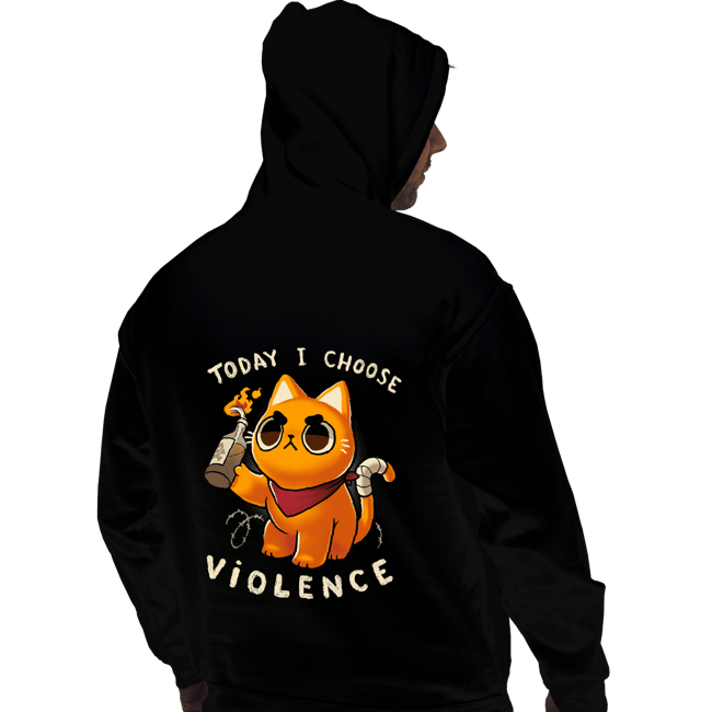 Daily_Deal_Shirts Pullover Hoodies, Unisex / Small / Black Today I Choose Violence