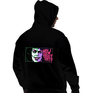 Daily_Deal_Shirts Pullover Hoodies, Unisex / Small / Black How About That