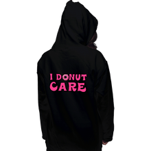 Load image into Gallery viewer, Shirts Pullover Hoodies, Unisex / Small / Black I Donut Care
