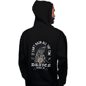 Shirts Zippered Hoodies, Unisex / Small / Black It Can't Rain All The Time