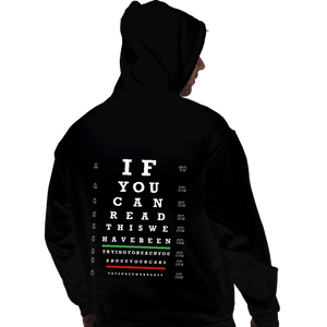 Daily_Deal_Shirts Pullover Hoodies, Unisex / Small / Black We've Been Trying To Reach You