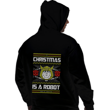 Load image into Gallery viewer, Shirts Pullover Hoodies, Unisex / Small / Black Christmas Is A Robot
