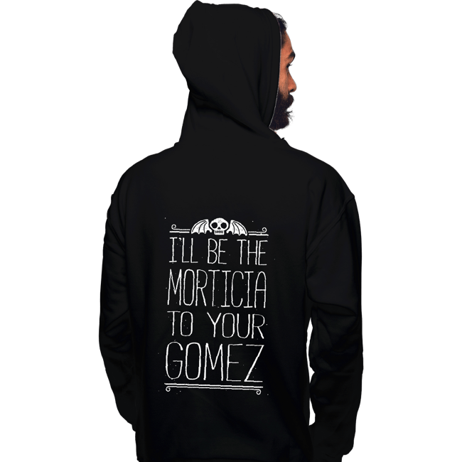 Shirts Pullover Hoodies, Unisex / Small / Black I'll Be your Morticia