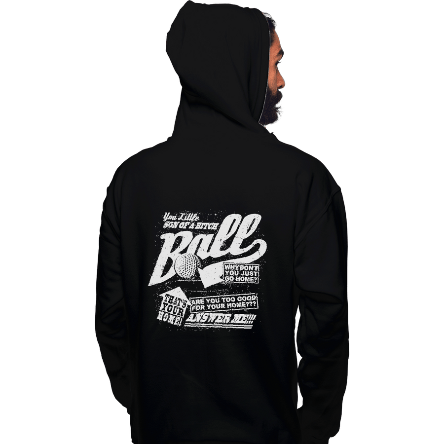 Shirts Pullover Hoodies, Unisex / Small / Black Go Home Ball