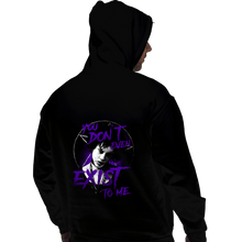 Load image into Gallery viewer, Daily_Deal_Shirts Pullover Hoodies, Unisex / Small / Black You Don&#39;t Even Exist To Me
