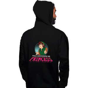 Daily_Deal_Shirts Pullover Hoodies, Unisex / Small / Black Well Excuse Me Princess!