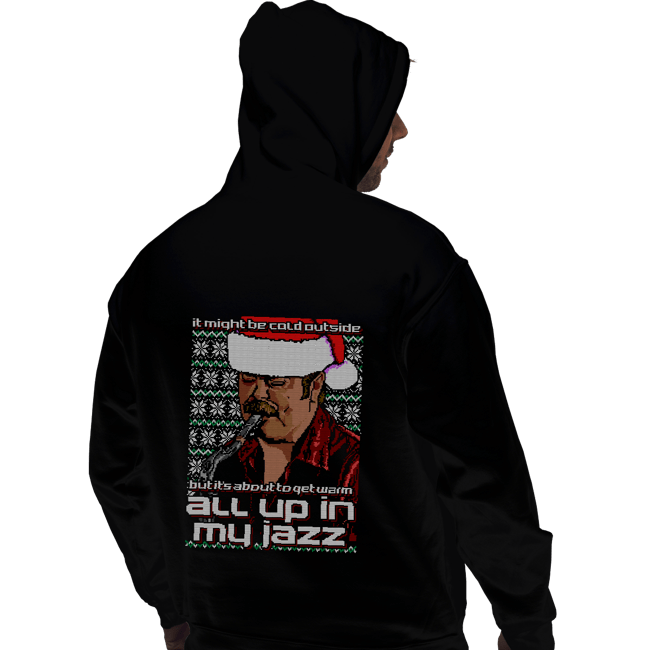 Secret_Shirts Pullover Hoodies, Unisex / Small / Black All Up In My Jazz