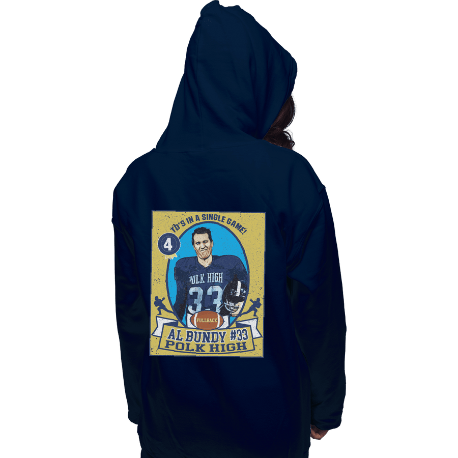 Shirts Pullover Hoodies, Unisex / Small / Navy Al Bundy Trading Card