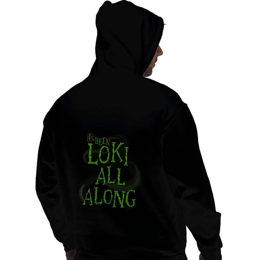 Shirts Pullover Hoodies, Unisex / Small / Black It's Been Loki All Along