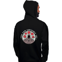 Load image into Gallery viewer, Shirts Pullover Hoodies, Unisex / Small / Black You Can Certainly Try
