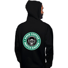 Load image into Gallery viewer, Secret_Shirts Pullover Hoodies, Unisex / Small / Black Have Coffee - Watch Radar
