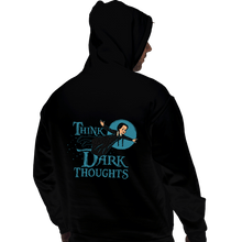 Load image into Gallery viewer, Shirts Pullover Hoodies, Unisex / Small / Black Think Dark Thoughts
