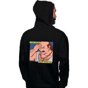 Secret_Shirts Pullover Hoodies, Unisex / Small / Black It Don't Matter, None Of This Matters