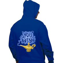 Load image into Gallery viewer, Daily_Deal_Shirts Pullover Hoodies, Unisex / Small / Royal Blue You Wish

