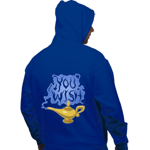 Daily_Deal_Shirts Pullover Hoodies, Unisex / Small / Royal Blue You Wish