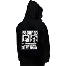 Load image into Gallery viewer, Secret_Shirts Pullover Hoodies, Unisex / Small / Black The Wet Bandits Have Escaped
