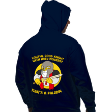 Load image into Gallery viewer, Daily_Deal_Shirts Pullover Hoodies, Unisex / Small / Navy That&#39;s A Paladin
