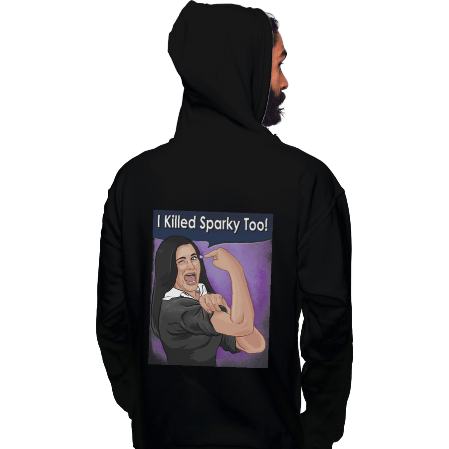 Secret_Shirts Pullover Hoodies, Unisex / Small / Black Sparky Too!