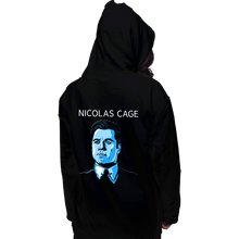 Load image into Gallery viewer, Daily_Deal_Shirts Pullover Hoodies, Unisex / Small / Black Nic Cage
