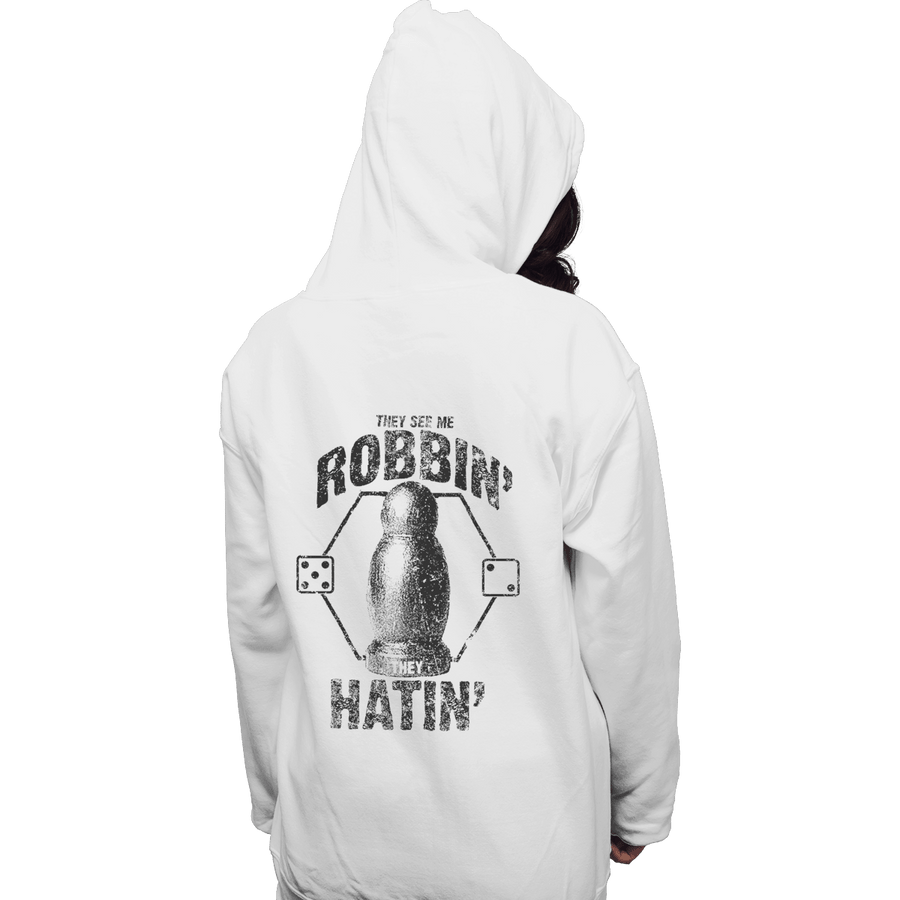 Shirts Pullover Hoodies, Unisex / Small / White They See Me Robbin'