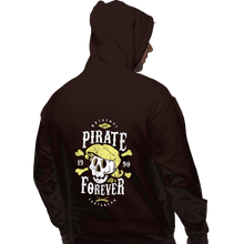 Load image into Gallery viewer, Shirts Pullover Hoodies, Unisex / Small / Dark Chocolate Pirate Forever
