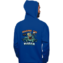 Load image into Gallery viewer, Shirts Pullover Hoodies, Unisex / Small / Royal Blue Release The Karen
