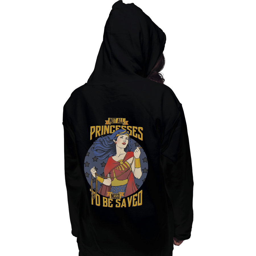 Shirts Pullover Hoodies, Unisex / Small / Black Not All Princesses Need to Be Saved