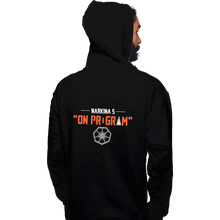 Load image into Gallery viewer, Daily_Deal_Shirts Pullover Hoodies, Unisex / Small / Black On Program
