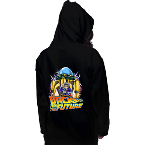 Daily_Deal_Shirts Pullover Hoodies, Unisex / Small / Black Back From The Future