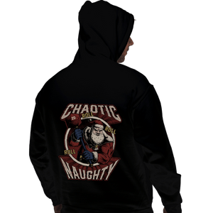 Shirts Pullover Hoodies, Unisex / Small / Black Chaotic Naughy Santa