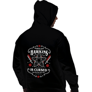 Daily_Deal_Shirts Pullover Hoodies, Unisex / Small / Black Hawkins Is Cursed