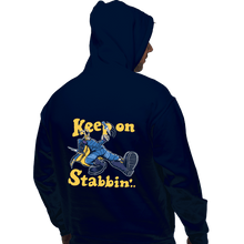 Load image into Gallery viewer, Shirts Pullover Hoodies, Unisex / Small / Navy Keep On Stabbin&#39;

