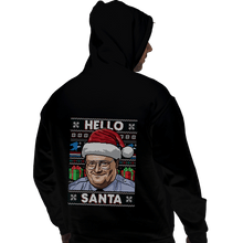Load image into Gallery viewer, Shirts Pullover Hoodies, Unisex / Small / Black Hello Santa
