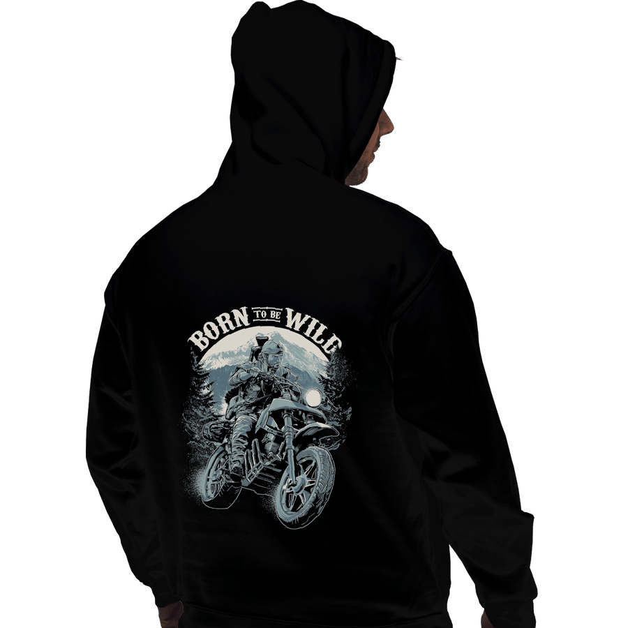 Shirts Pullover Hoodies, Unisex / Small / Black Born To Be Wild Deal