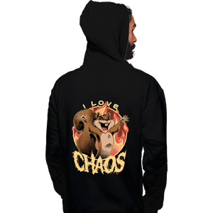 Shirts Pullover Hoodies, Unisex / Small / Black I Love Chaos!