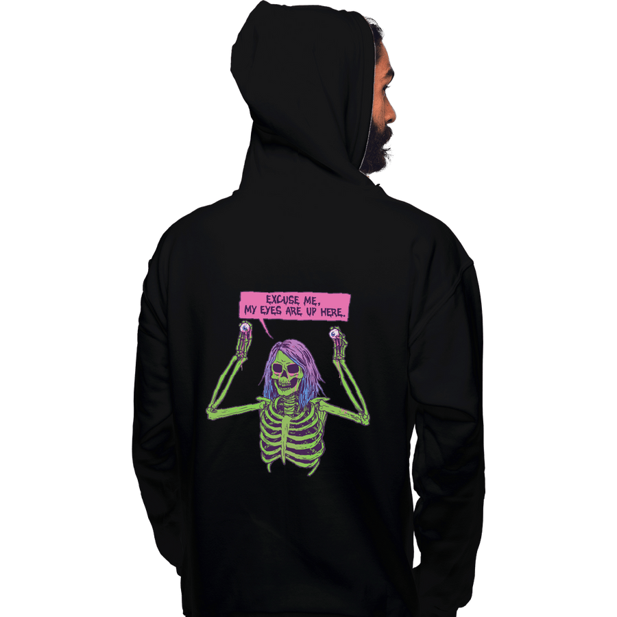 Shirts Pullover Hoodies, Unisex / Small / Black My Eyes Are Up Here