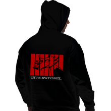 Load image into Gallery viewer, Daily_Deal_Shirts Pullover Hoodies, Unisex / Small / Black See You Space Coyote
